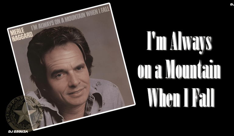 Merle Haggard Leaves A Mark With “I’m Always On A Mountain When I Fall”