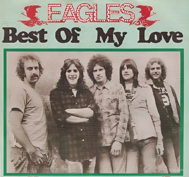 “Best Of My Love” By The Eagles Continues To Captivate Audiences After Decades