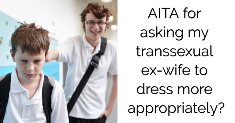 AITA for asking my transsexual ex-wife to dress more appropriately?