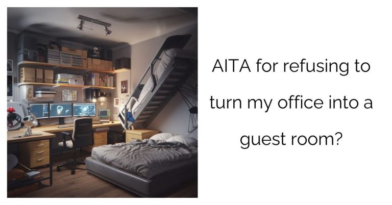 AITA for refusing to turn my office into a guest room?