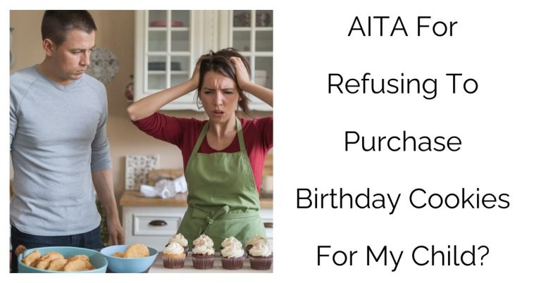 AITA For Refusing To Purchase Birthday Cookies For My Child?