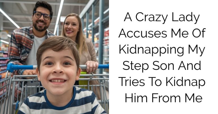 A Crazy Lady Accuses Me Of Kidnapping My Step Son And Tries To Kidnap Him From Me