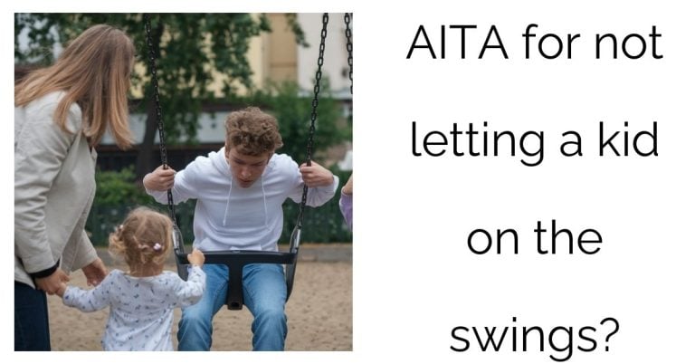 AITA for not letting a kid on the swings?