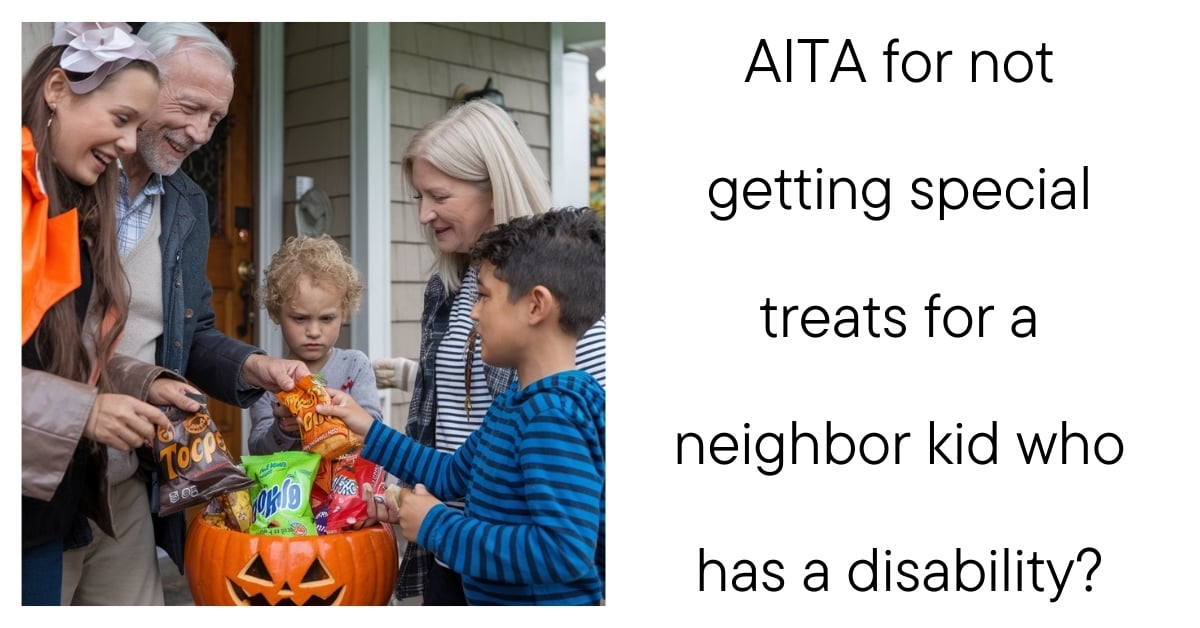 AITA for not getting special treats for a neighbor kid who has a disability?