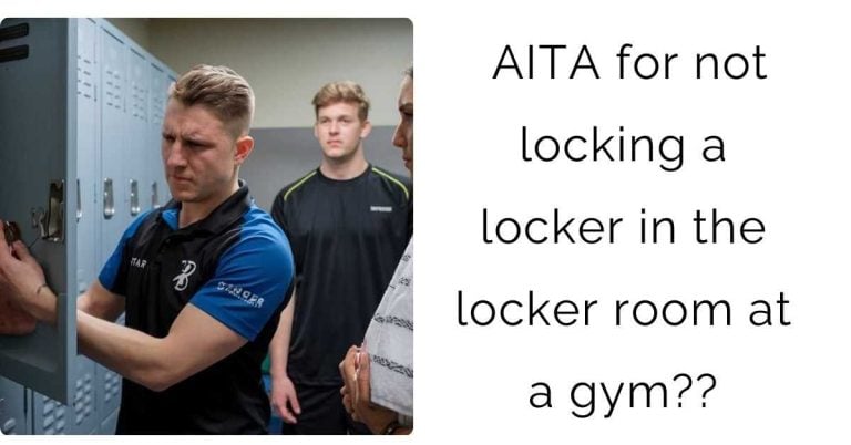 AITA for not locking a locker in the locker room at a gym??