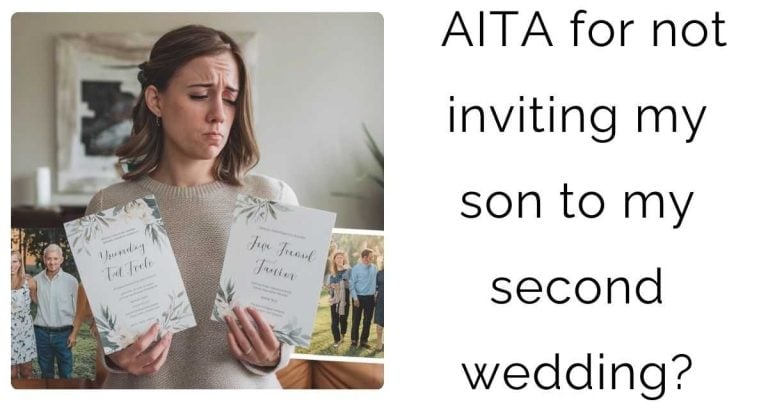 AITA for not inviting my son to my second wedding?