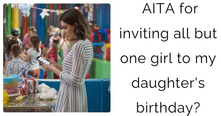 AITA for inviting all but one girl to my daughter’s birthday?