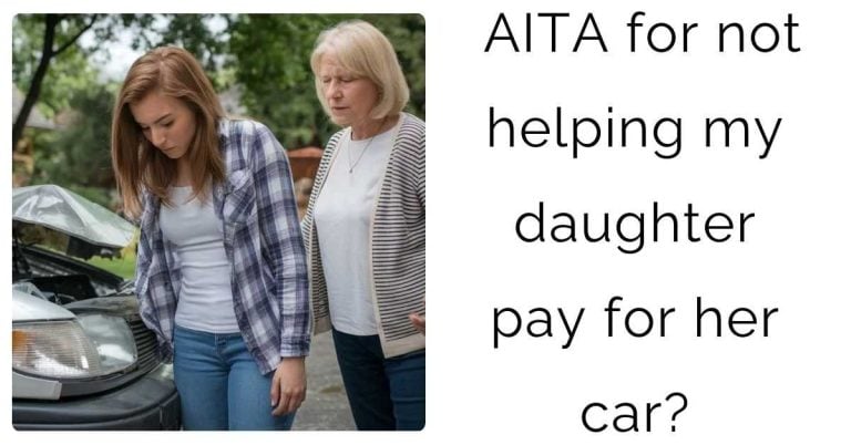 AITA for not helping my daughter pay for her car?