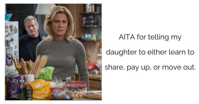 AITA for telling my daughter to either learn to share, pay up, or move out ?