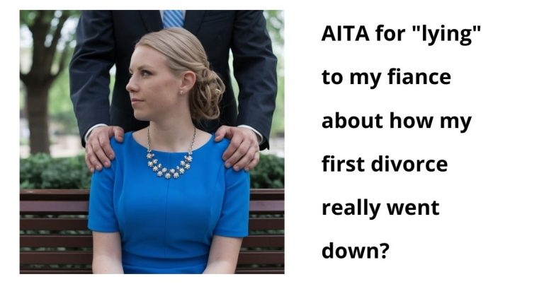 AITA for “lying” to my fiance about how my first divorce really went down?