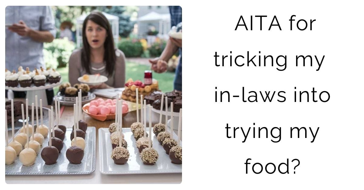 AITA for tricking my in-laws into trying my food?