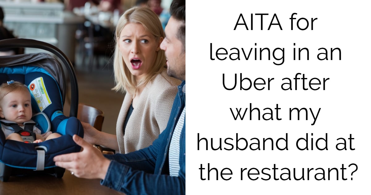 AITA For leaving in an Uber after what my husband did at the restaurant?