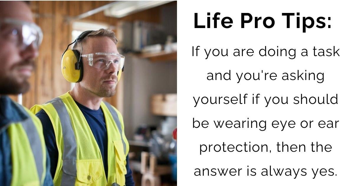 Eye on Safety: The Real Deal on Protective Gear for DIYers